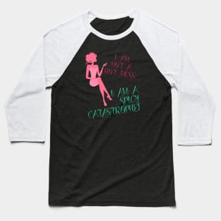 Spicy Catastrophe Baseball T-Shirt